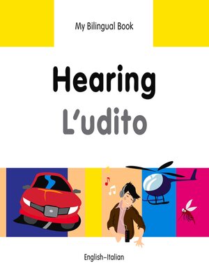 cover image of My Bilingual Book–Hearing (English–Italian)
